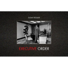 Executive Order: Images of 1970s Corporate America