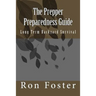 The Prepper Preparedness Guide: Long Term Backyard Survival