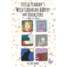 Stella Peabody's Wild Librarian Bakery and Bookstore: A Novel-in-Stories