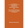 Decadence and Other Essays on the Culture of Ideas