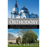 Encounters with Orthodoxy: How Protestant Churches Can Reform Themselves Again
