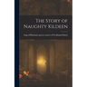 The Story of Naughty Kildeen