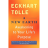 A New Earth: Awakening to Your Life's Purpose
