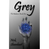 Grey: The Balance: Book One