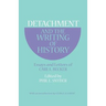 Detachment and the Writing of History: Essays and Letters of Carl L. Becker