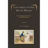Love Letters of Great Men & Women [Illustrated edition] From The Eighteenth Century To The Present Day