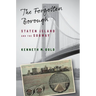 The Forgotten Borough: Staten Island and the Subway