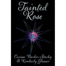 Tainted Rose