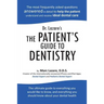 Dr. Lazare's the Patient's Guide to Dentistry