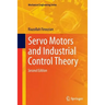 Servo Motors and Industrial Control Theory