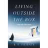 Living Outside the Box: Time and Time Again