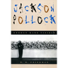 Jackson Pollock: Energy Made Visible