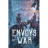 The Envoys of War