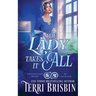 The Lady Takes It All