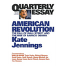 American Revolution: The Fall of Wall Street and the Rise of Barack Obama: Quarterly Essay 32