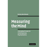 Measuring the Mind: Conceptual Issues in Contemporary Psychometrics