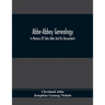 Abbe-Abbey Genealogy, In Memory Of John Abbe And His Descendants