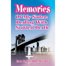 Memories of My Sister: Dealing with Sudden Death
