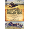Pony Express & Overland Stage: Two Accounts of the Opening of the American Western Frontier-Seventy Years on the Frontier by Alexander Majors & A Thri