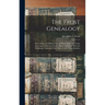 The Frost Genealogy: Descendants of William Frost of Oyster Bay, New York, Showing Connections Never Before Published With the Winthrop, Un