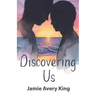 Discovering Us