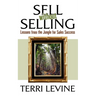 Sell Without Selling: Lessons from the Jungle for Sales Success