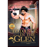 To Dance in the Glen