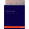 Residence in Jutland: the Danish Isles and Copenhagen, in Two Volumes - Vol. 2