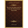 The Lives Of Adam And Eve From The Old Testament Apocrypha