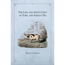 The Life and Adventures of Toby, the Sapient Pig: With His Opinions on Men and Manners