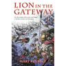 The Lion in the Gateway