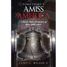 Something's Amiss in America: A Black Man's Memoirs of Race and Grace
