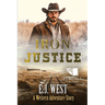 Iron Justice: A Classic Western Adventure