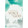 The Prophetic Voice of God
