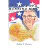 The Life of A Running Man: A Life of Running From God