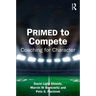 Primed to Compete: Coaching for Character