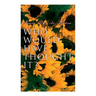 Who Would Have Thought It?: My Story of the American Civil War (Autobiographical Novel)
