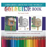 Libraries Around the World Coloring Book