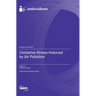 Oxidative Stress Induced by Air Pollution