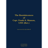 The Reminiscences of Capt. Frank A. Manson, USN (Ret.): 1920-2005