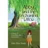 Abby and the Enchanted Willow: A Story of Friendship and Acceptance