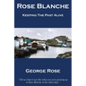 Rose Blanche: Keeping the Past Alive