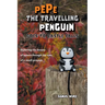 Pepe the Travelling Penguin Goes to Castle Falls: Exploring the Beauty of Nature Through the Eyes of a Small Penguin