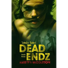 Dead Endz