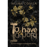 To Have and To Hold: A dark romance standalone