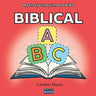 Biblical ABC: My First Journey into the Bible (Paperback)