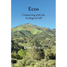 Ecos: Connecting with the Ecological Self