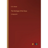 The Heritage of the Sioux: in large print