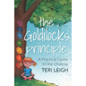 The Goldilocks Principle: A Practical Guide to the Chakras