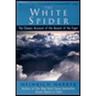 The White Spider: The Classic Account of the Ascent of the Eiger